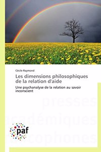 Les Dimensions Philosophiques de la Relation d'Aide