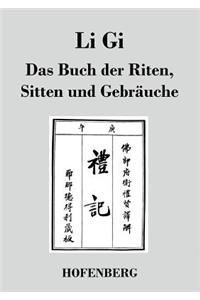 Li Gi - Das Buch der Riten, Sitten und Gebräuche