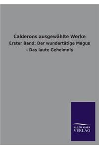Calderons Ausgewahlte Werke