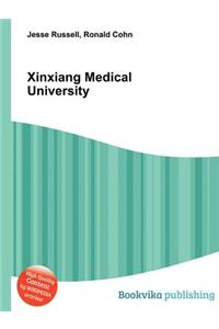 Xinxiang Medical University