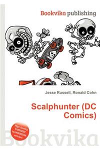 Scalphunter (DC Comics)