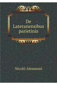 de Lateranensibus Parietinis