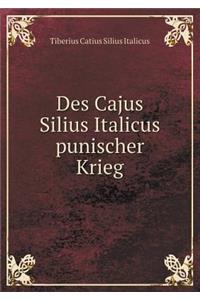 Des Cajus Silius Italicus Punischer Krieg