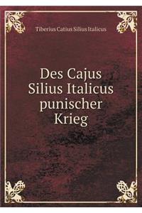 Des Cajus Silius Italicus punischer Krieg