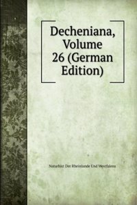 Decheniana, Volume 26 (German Edition)