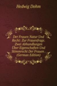 Der Frauen Natur Und Recht