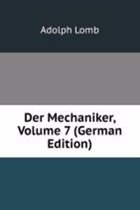 Der Mechaniker, Volume 7 (German Edition)