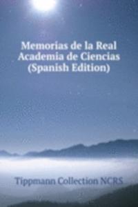 Memorias de la Real Academia de Ciencias (Spanish Edition)