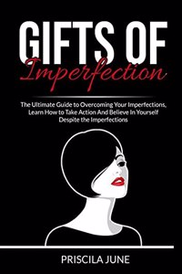 Gifts of Imperfection