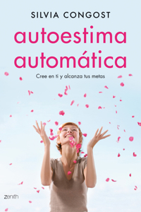 Autoestima Automática / Automatic Self-Esteem