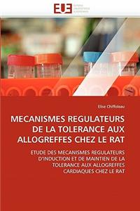 Mecanismes regulateurs de la tolerance aux allogreffes chez le rat
