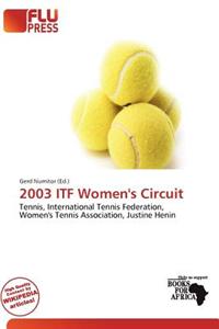 2003 Itf Women's Circuit
