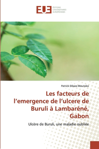 Les facteurs de l'emergence de l'ulcere de Buruli à Lambaréné, Gabon