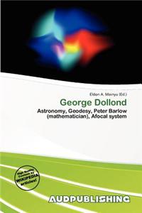 George Dollond