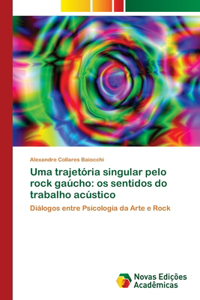 Uma trajetória singular pelo rock gaúcho
