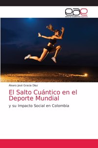 Salto Cuántico en el Deporte Mundial