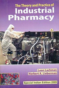 Theory and Practice of Industrial Pharmacy