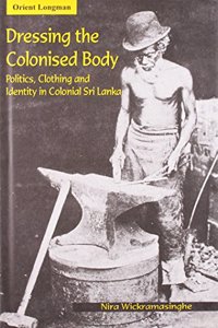 Dressing The Colonised Body