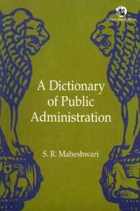 A Dictionary Of Public Administration