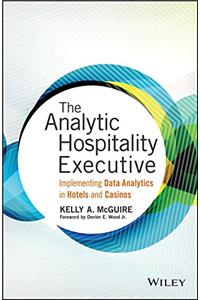 The Analytic Hospitality Executive