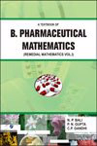 A Textbook Of B. Pharmaceutical Mathematics (Remedial Mathematics Vol. I)