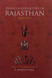 Annals & Antiquities Of Rajasthan