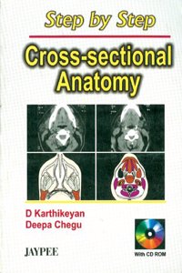 (Old)Step By Step Cross-Sectional Anatomy With Cd Rom  1St (Reprint) Edition