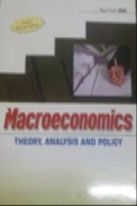 Macroeconomics Theory, Analysis & Policy