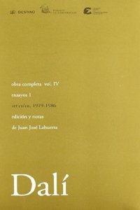 Obra completa Salvador Dali  IV T. 1/ Complete Works of Salvador Dali
