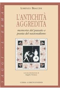 L'Antichita Aggredita