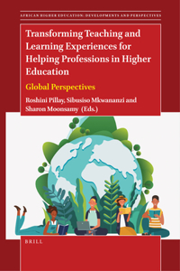 Transforming Teaching and Learning Experiences for Helping Professions in Higher Education