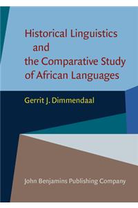 Historical Linguistics and the Comparative Study of African Languages