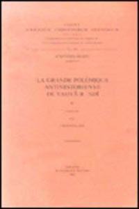 La grande polémique antinestorienne de Yahya b. 'Adi, II