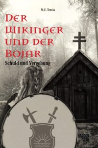Der Wikinger und der Bojar: Schuld und Vergebung (German Edition)