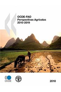 OCDE-FAO Perspectivas Agrícolas 2010