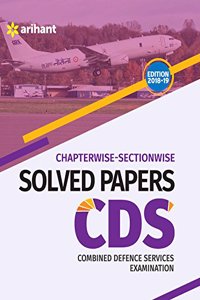Chapterwise Sectionwise Solved Papers CDS Combined Defence Services Examination