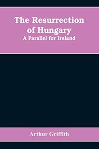 resurrection of Hungary