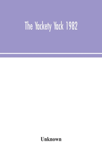 The Yackety yack 1982