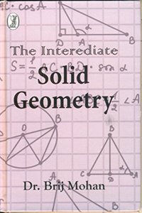 The Intermediate Solid Geometry