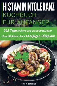 Histaminintoleranz Kochbuch Fur Anfanger