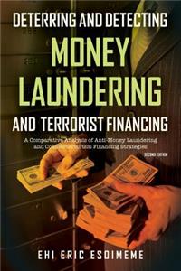 Deterring and Detecting Money Laundering and Terrorist Financing