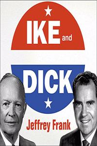 Ike and Dick