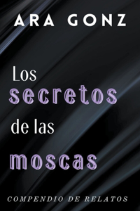 Los secretos de las moscas