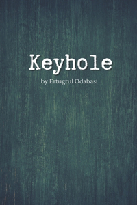 Keyhole