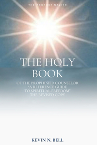 The Holy Book of the Prophesied Counselor