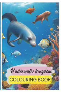 Underwater kingdom
