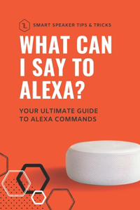 What can I say to Alexa?