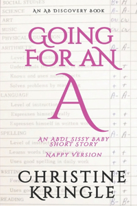 Going For An A (Nappy Version)
