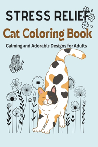 Stress relief cat coloring book calming and adorable designs for adults