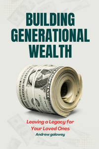 Building Generational Wealth